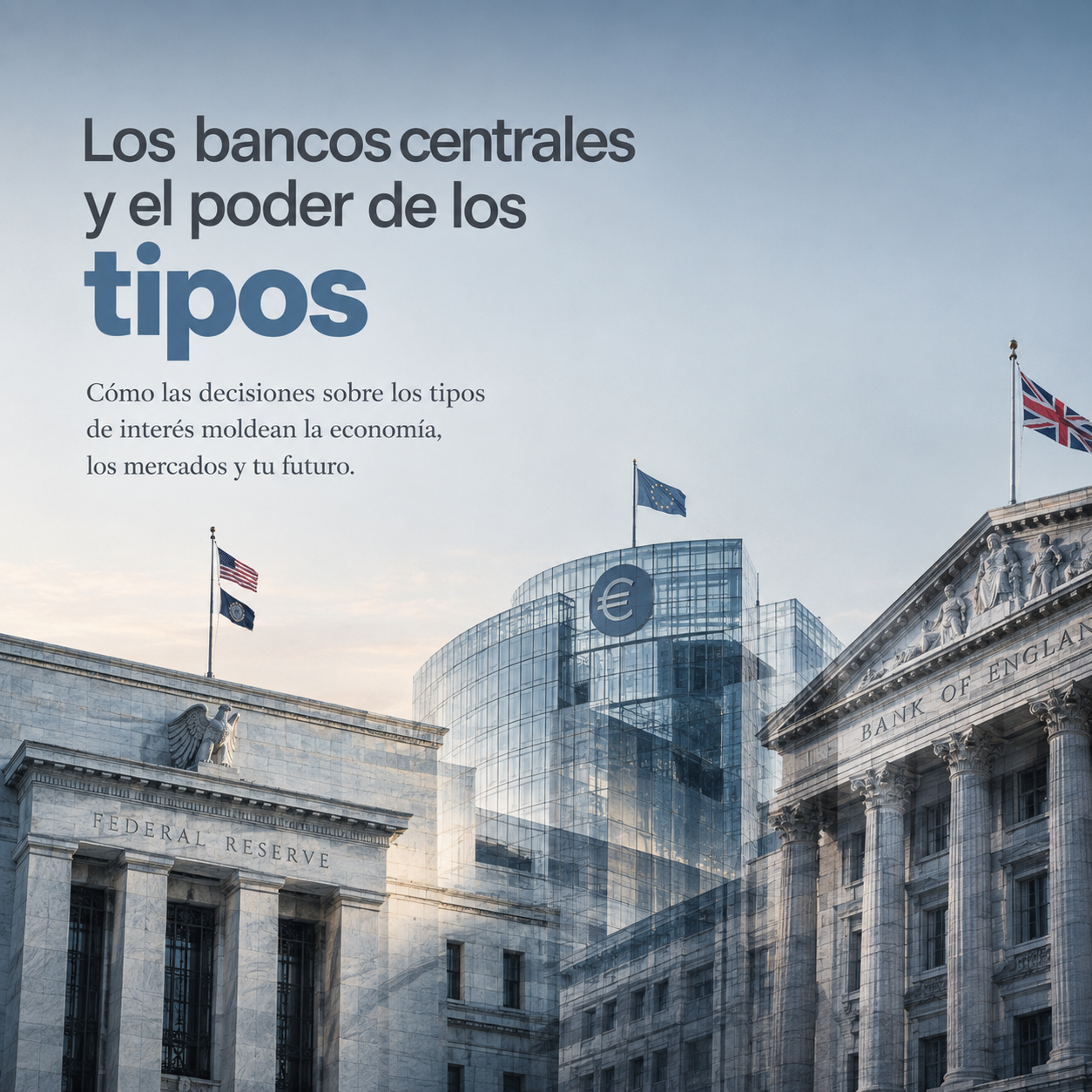 Fachadas de bancos centrales en triple exposición, representando la semana de decisiones de tipos de la Fed, el Banco de Inglaterra y el Banco de Japón en septiembre de 2026